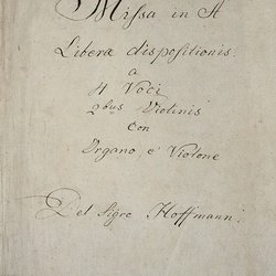 A 101, L. Hoffmann, Missa Liberae dispositionis, Titelblatt-1.jpg